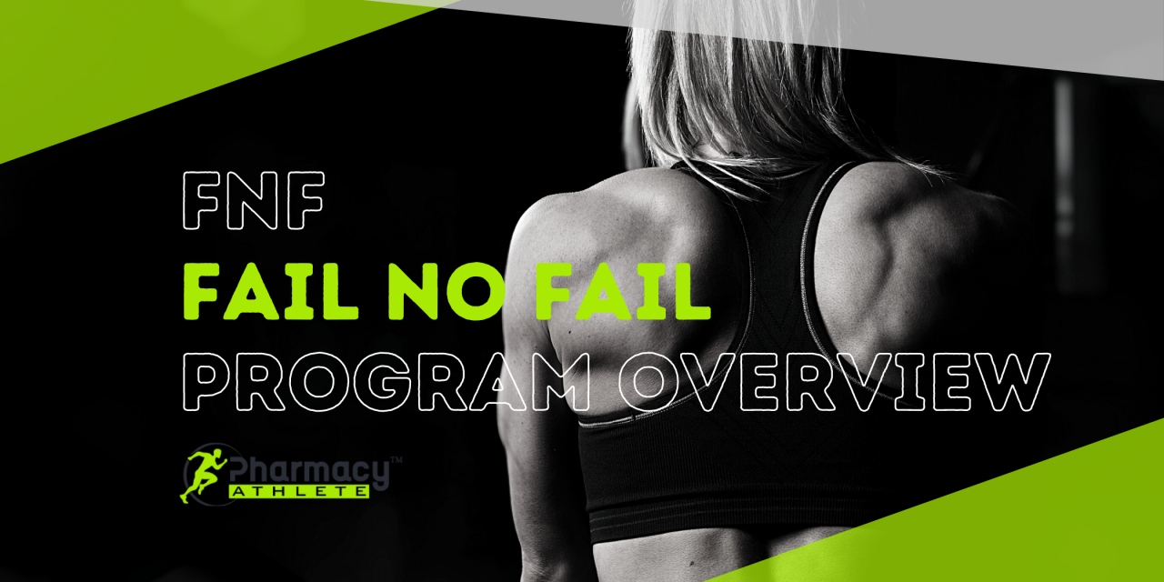 Fail No Fail (FNF) Program Overview