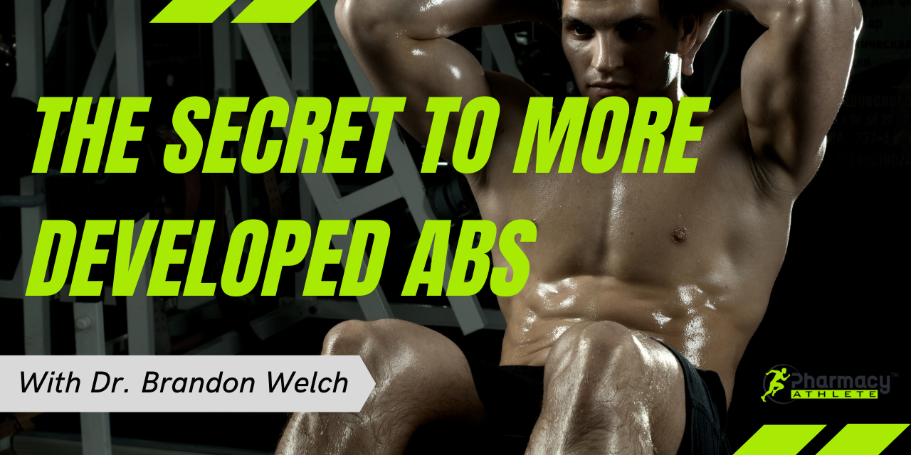 The Secret to More Developed Abs