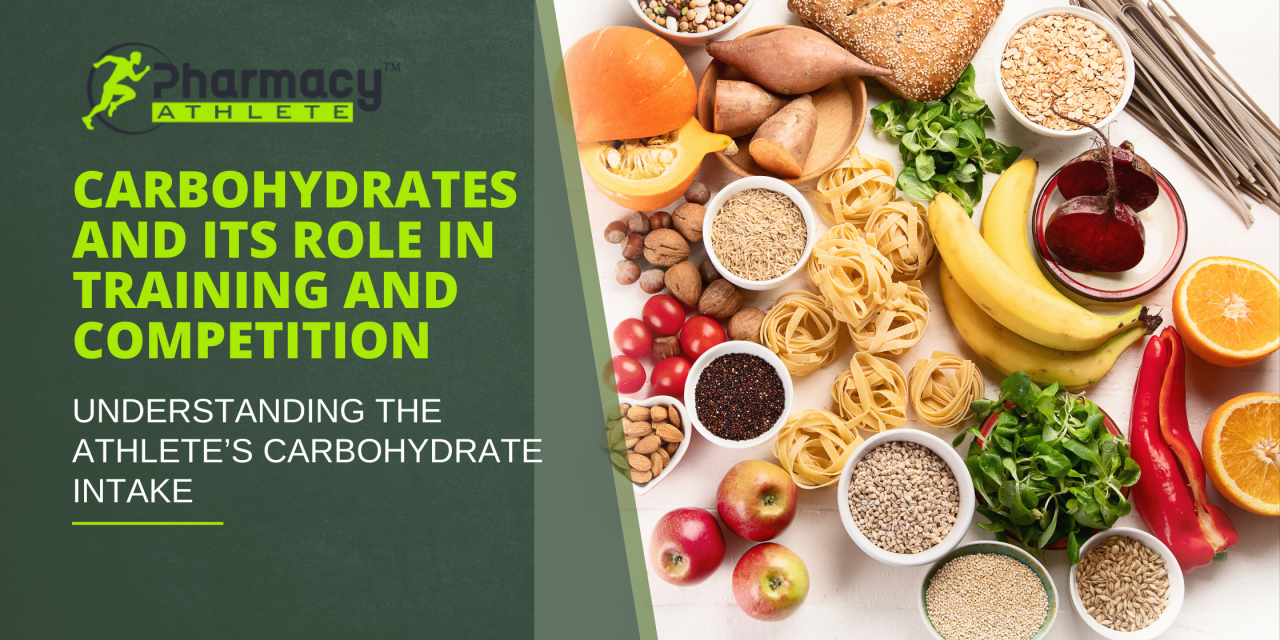 Carbohydrates and Its Role in Training and Competition